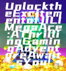 Unlock the Excitement of JILI Mega Ace: A Thrilling Gaming Adventure Awaits You!