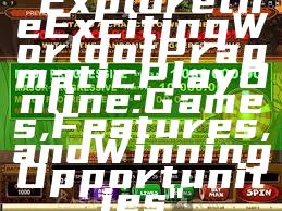 "Explore the Exciting World of Pragmatic Play Online: Games, Features, and Winning Opportunities"