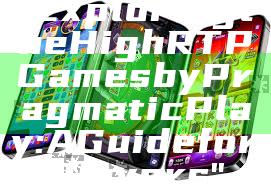 "Exploring the High RTP Games by Pragmatic Play: A Guide for Players"